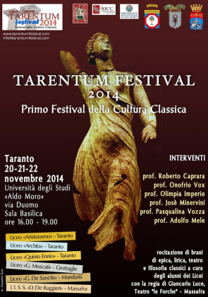 “Tarentum Festival” 2014 il 1° Festival della Cultura Classica “Tarentum Festival” 2014 il 1° Festival della Cultura Classica