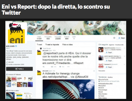 Informazione 3.0 : Eni contro Report. Una battaglia mediatica via tweet: la replica online dell’ Eni sfida la Gabanelli item-thumbnail
